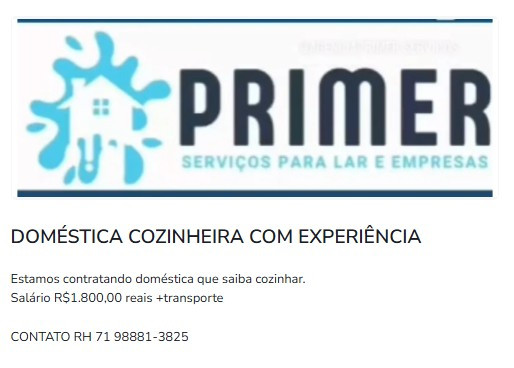 1 Vaga de emprego para Doméstica Cozinheira na empresa Primer em 11/09