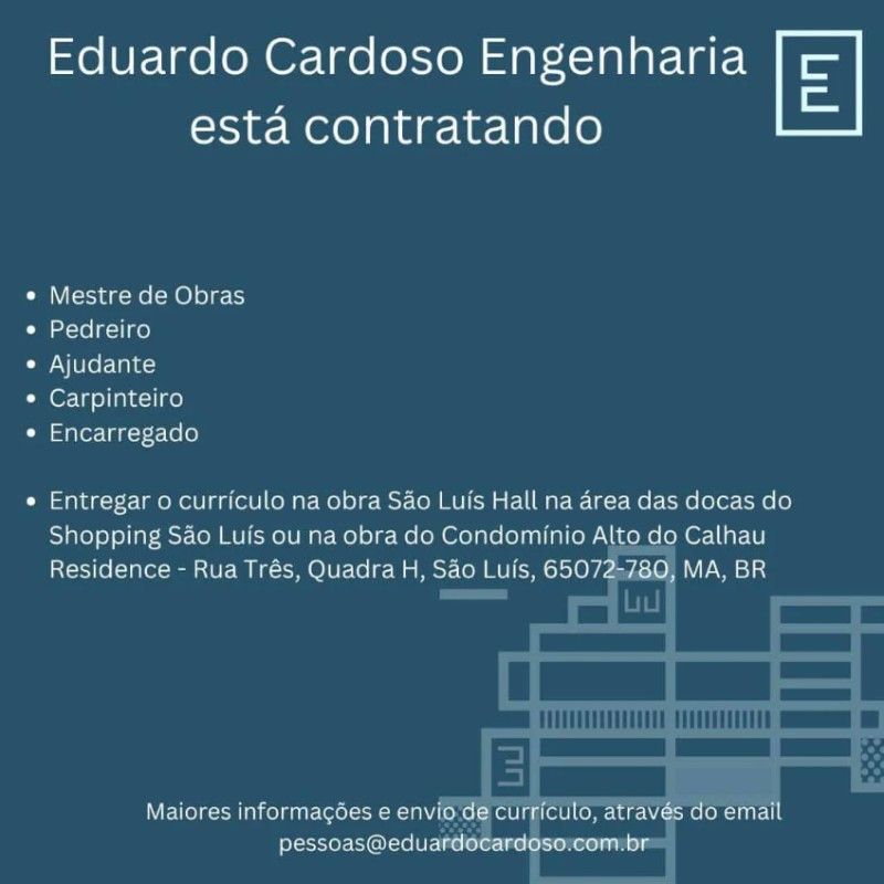 5 Vagas de emprego para Mestre De Obras, Pedreiro, Ajudante, Carpinteiro, Encarregado na empresa Eduardo Cardoso Engenharia em 12/09