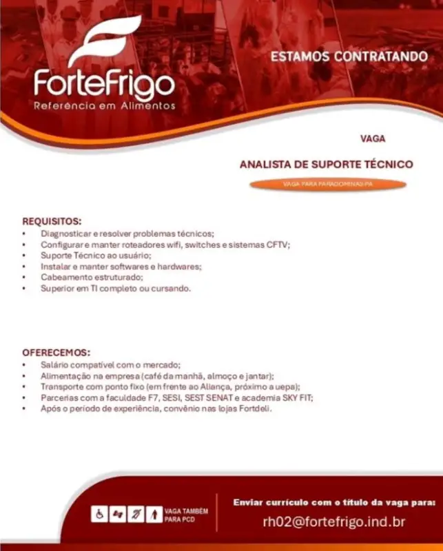 1 Vaga de emprego para Analista De Suporte Técnico na empresa ForteFrigo em 06/09
