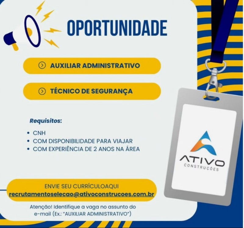 1 Vaga de emprego para Auxiliar Administrativo E Tecnico De Segurança na empresa ATIVO em 27/09