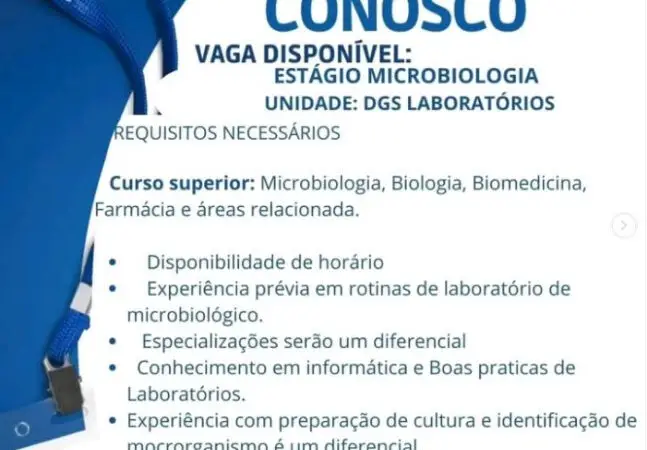 1 Vaga de emprego para Estagio De Microbiologia na empresa DGS Laboratório em 06/09