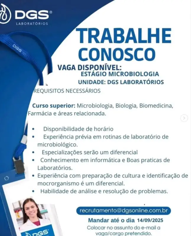 1 Vaga de emprego para Estagio De Microbiologia na empresa DGS Laboratório em 06/09