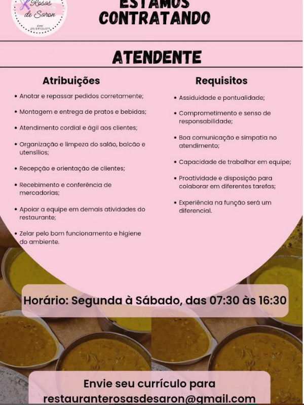 1 Vaga de emprego para Atendente na empresa RESTAURANTE ROSA DE SARON em 27/09