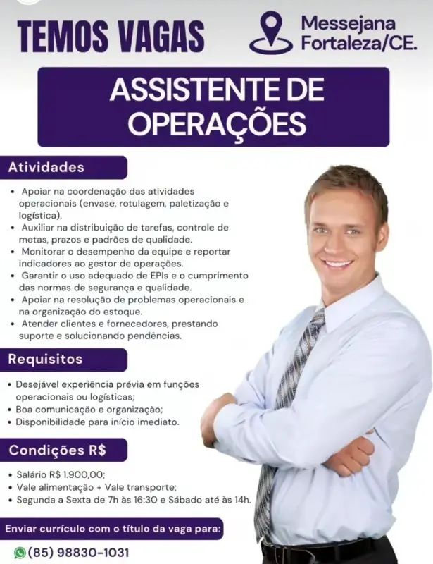 1 Vaga de emprego para Assistente De Operações no bairro de Messejana em 08/09