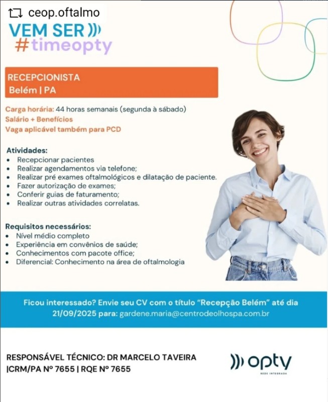 1 Vaga de emprego para Recepcionista na empresa CENTRO DE OLHOS PARÁ em 17/09