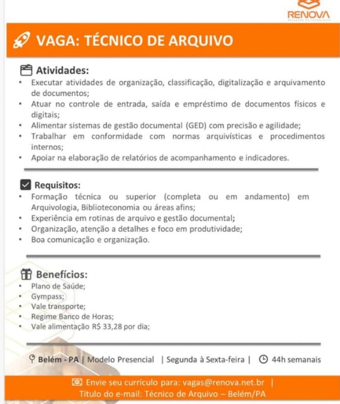 1 Vaga de emprego para Tecnico De Arquivo na empresa Renova em 30/09