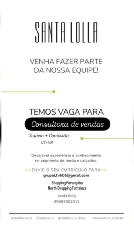 1 Vaga de emprego para Consultora De Vendas na empresa Santa Lolla em 10/09