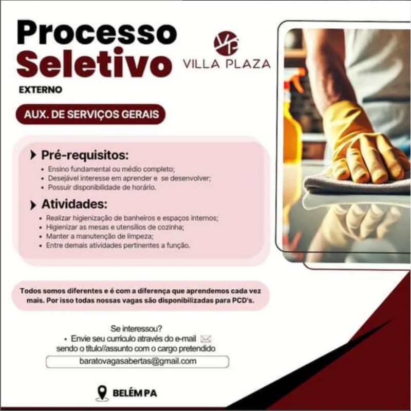 1 Vaga de emprego para Auxiliar De Serviços Gerais na empresa VILA PLAZZA em 17/09