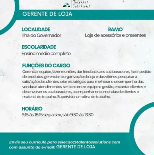 1 Vaga de emprego para Gerente De Loja na empresa Talentos Solutions em 06/09