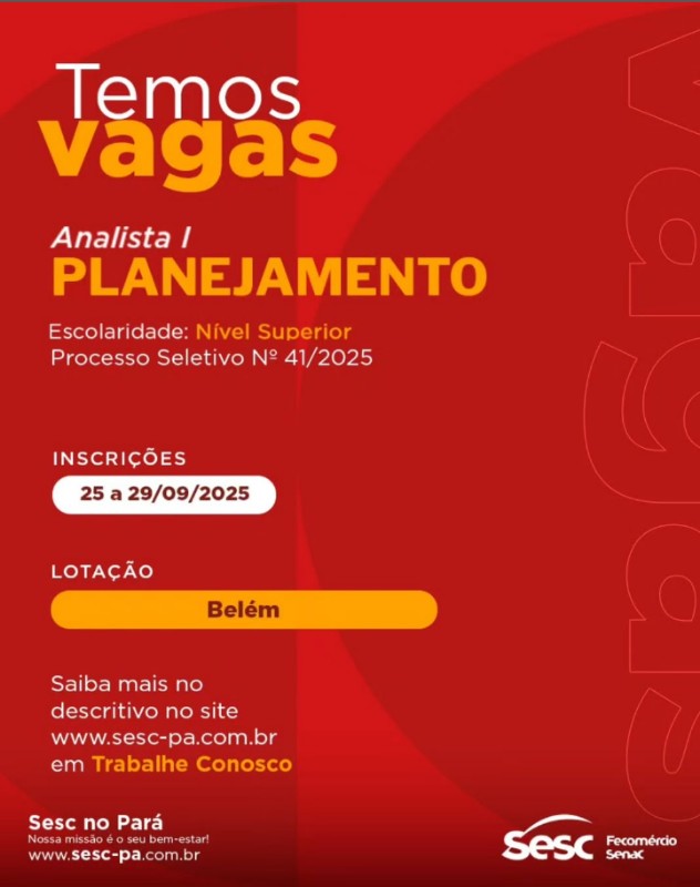 1 Vaga de emprego para Analista De Planejamento na empresa SESC em 27/09
