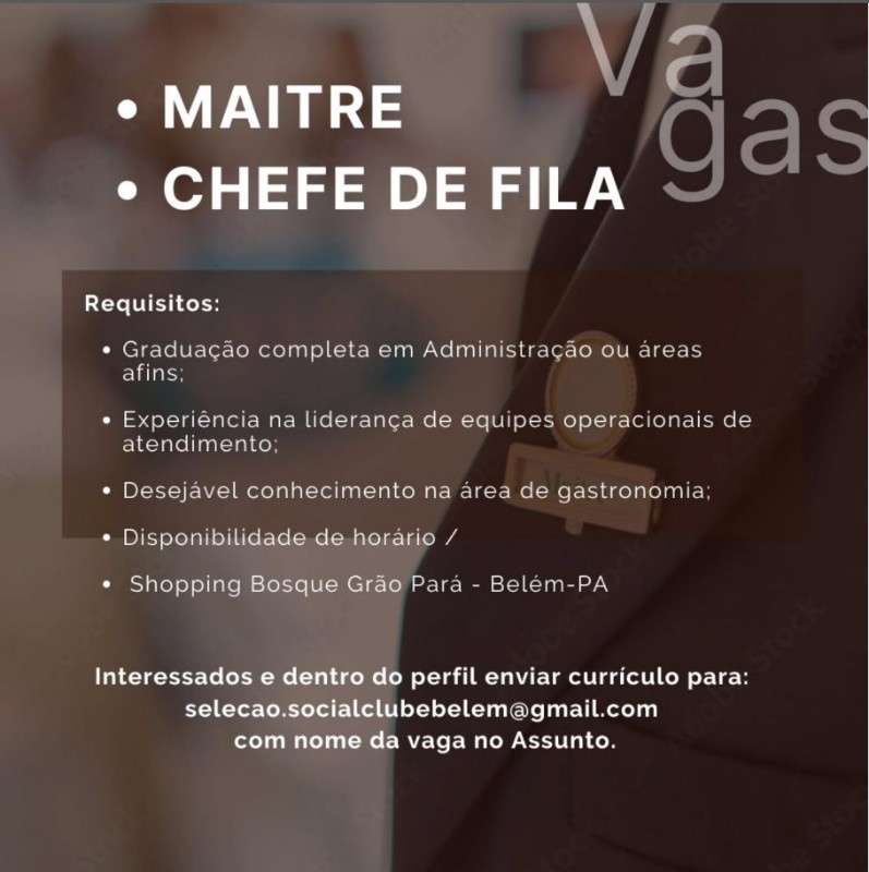 1 Vaga de emprego para Maitre E Chefe De Fila na empresa SOCIAL CLUBE em 27/09