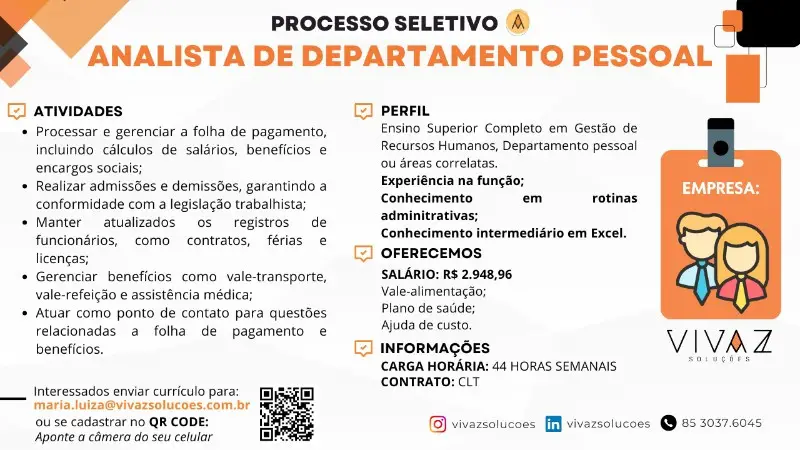 1 Vaga de emprego para Analista De Departamento Pessoal na empresa Vivaz em 08/09