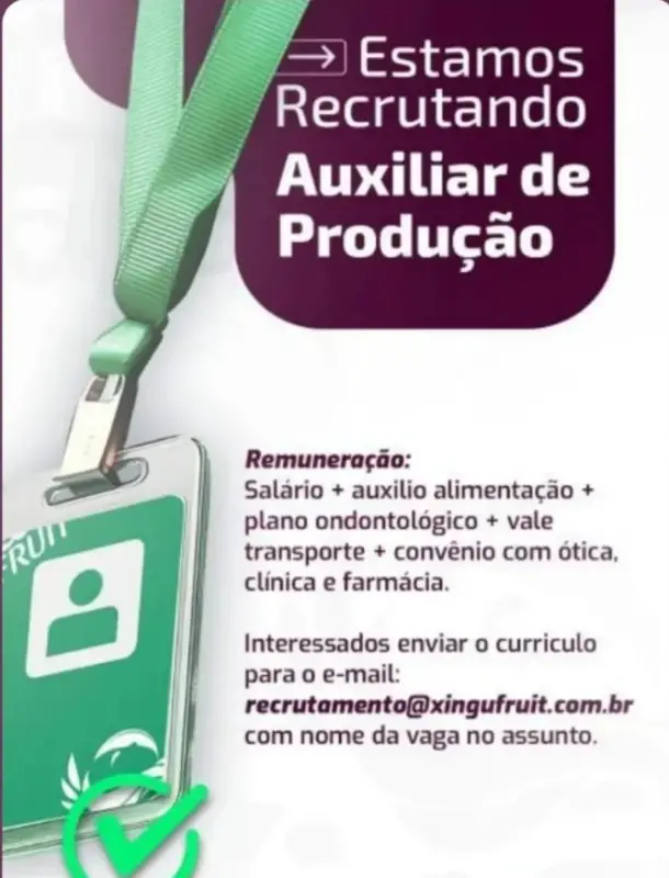 1 Vaga de emprego para Auxiliar De Produção na empresa XINGUFRUITS em 06/09