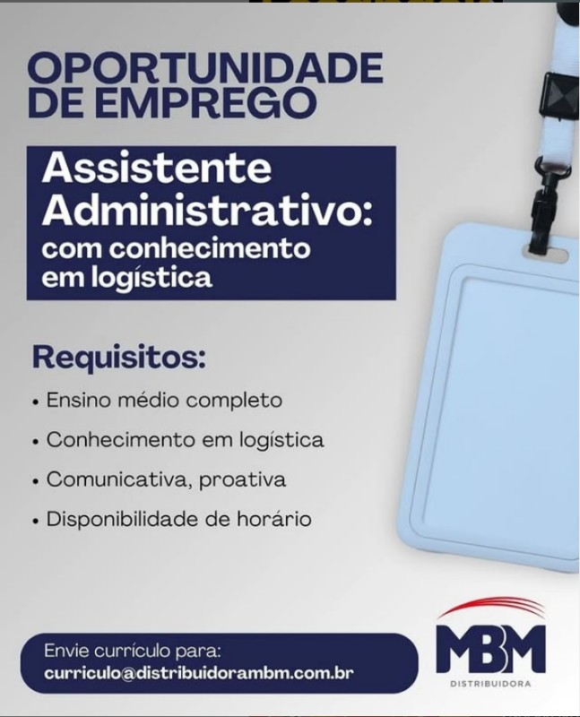 1 Vaga de emprego para Assistente Administrativo na empresa MBM em 18/09