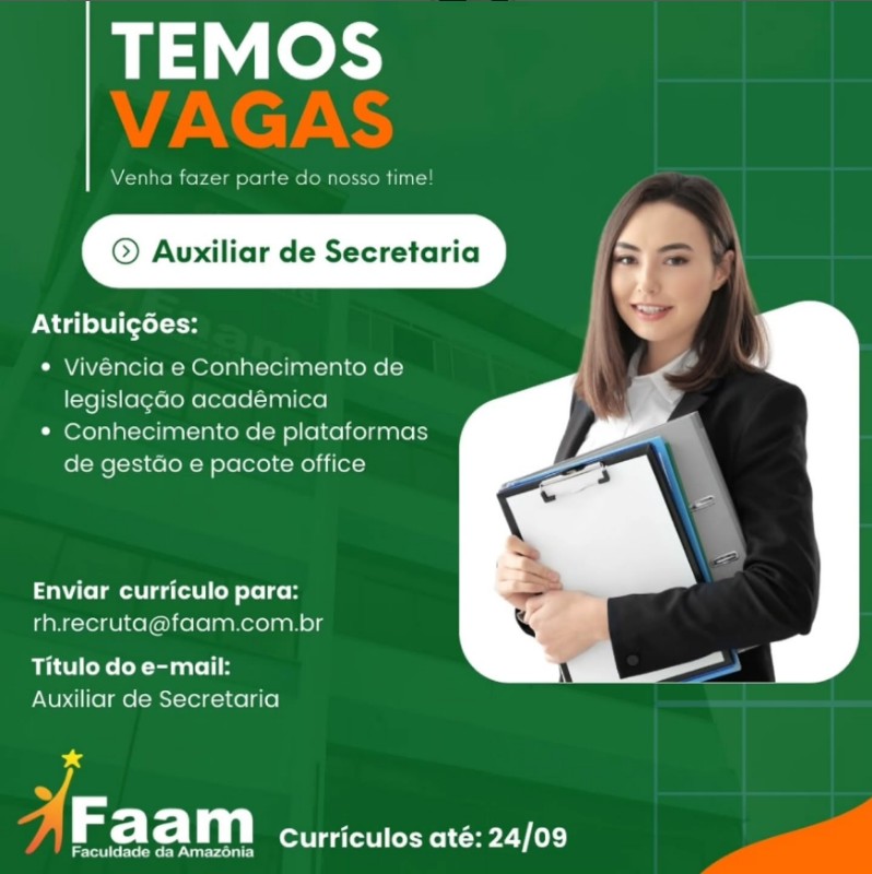 1 Vaga de emprego para Auxiliar De Secretaria na empresa FAAM FACULDADE DA AMAZONIA em 20/09