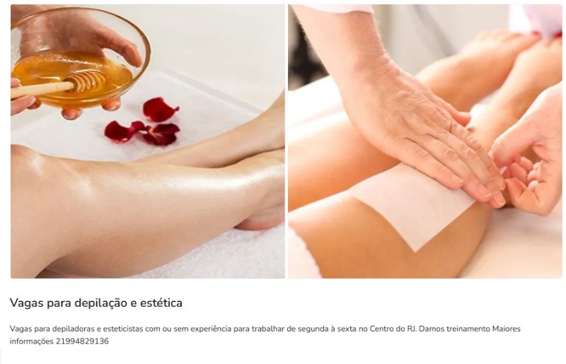 2 Vagas de emprego para Depiladora, Esteticista sem experiência no Bairro Centro em 23/09