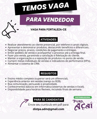 1 Vaga de emprego para Vendedor na empresa Distribuidora Puro Açaí em 12/09