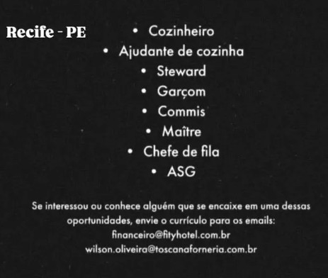 8 Vagas de emprego para Cozinheiro, Ajudante De Cozinha, Steward, Garçom, Commis, Maitre, Chefe De Fila, Auxiliar De Serviços Gerais na empresa Fity Hotel em 18/09