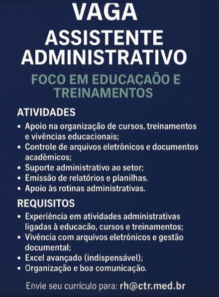 1 Vaga de emprego para Assistente Administrativo no Segmento de educação e treinamentos em 06/09