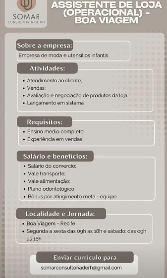 1 Vaga de emprego para Assistente De Loja Operacional Boa Viagem na empresa Somar RH em 27/09