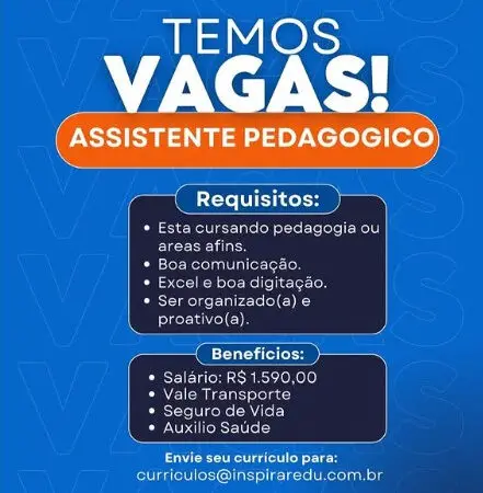 1 Vaga de emprego para Assistente Pedagógico sem experiência no Segmento escolar em 08/09