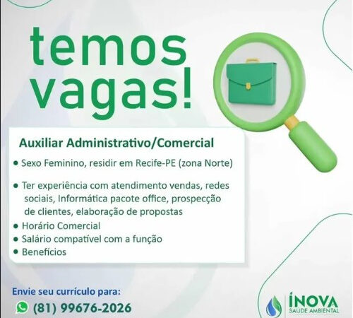 1 Vaga de emprego para Auxiliar Administrativo Comercial na empresa Inova Saúde Ambiental em 06/09
