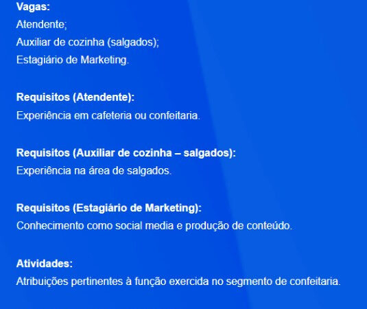 3 Vagas de emprego para Atendente, Auxiliar De Cozinha, Estagiário De Marketing na empresa Bruna Hinterlang Confeitaria em 06/09