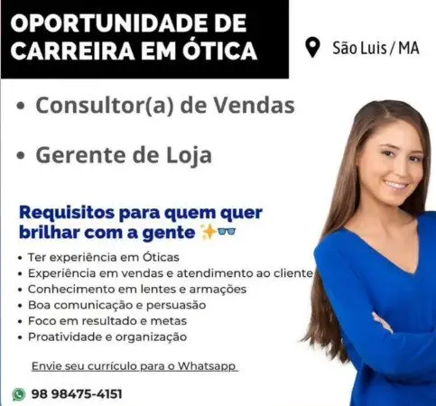 2 Vagas de emprego para Consultor De Vendas, Gerente De Loja no Segmento comercial em 08/09