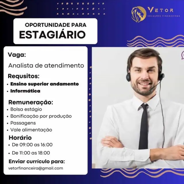 1 Vaga de emprego para Estagiário Analista De Atendimento sem experiência na empresa Vetor em 08/09