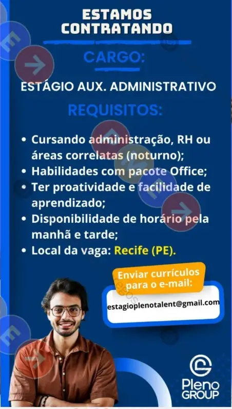 1 Vaga de emprego para Estágio De Auxiliar Administrativo sem experiência na empresa Pleno Group em 06/09