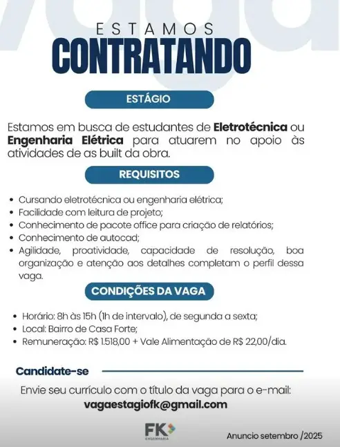 1 Vaga de emprego para Estágio Eletrotécnico sem experiência na empresa FK Engenharia em 06/09