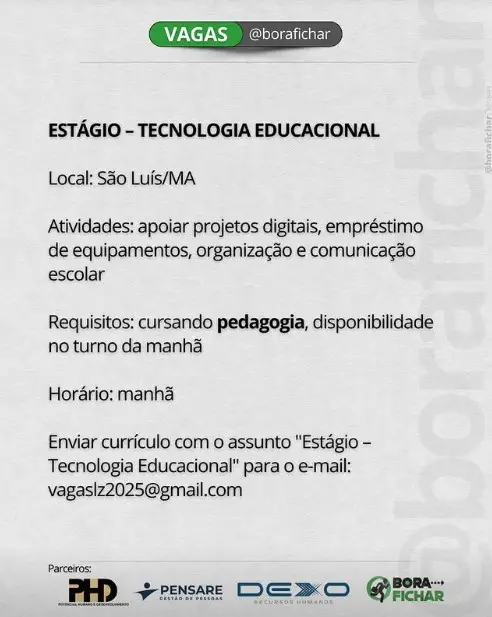 1 Vaga de emprego para Estágio De Tecnologia Educacional sem experiência no Segmento escolar em 06/09
