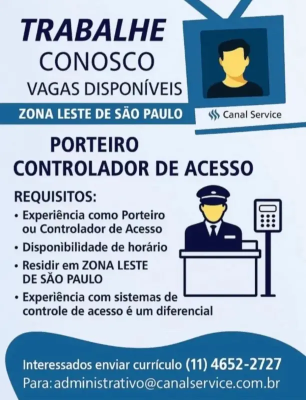 2 Vagas de emprego para Porteiro E Controlador De Acesso na empresa Canal service em 06/09