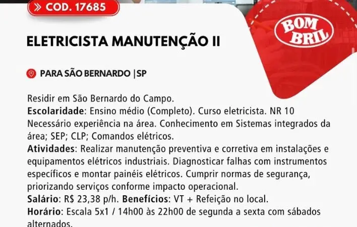 1 Vaga de emprego para Eletricista Manutenção Ii na Cidade em 06/09