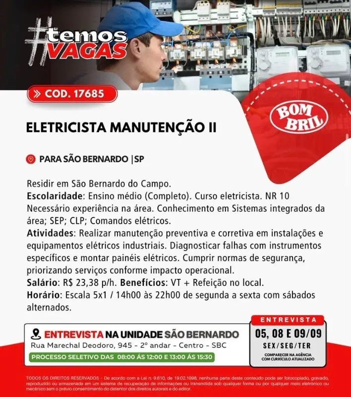 1 Vaga de emprego para Eletricista Manutenção Ii na Cidade em 06/09