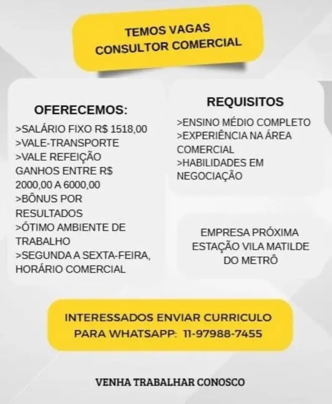 1 Vaga de emprego para Consultor Comercial no Bairro Vila Matilde em 08/09