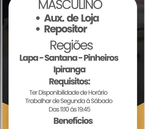 2 Vagas de emprego para Auxiliar De Loja, Repositor na Cidade Lapa, Santana, Pinheiros, Ipiranga em 08/09