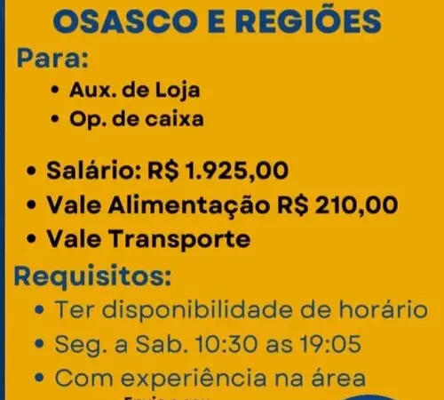 2 Vagas de emprego para Auxiliar De Loja, Operador De Caixa na Cidade Osasco em 08/09