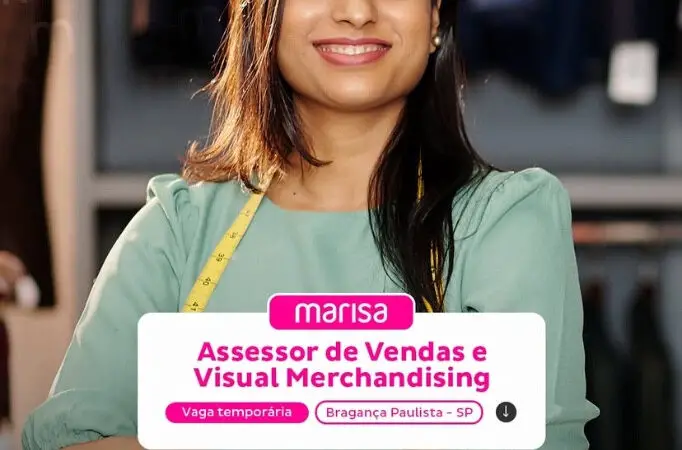 1 Vaga de emprego para Assessor De Vendas E Visual Merchandising na empresa Marisa em 08/09