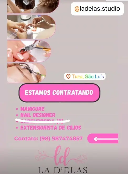 3 Vagas de emprego para Manicure, Nail Designer E Extensionista De Cílios na empresa Salão de Beleza La D´Elas em 06/09
