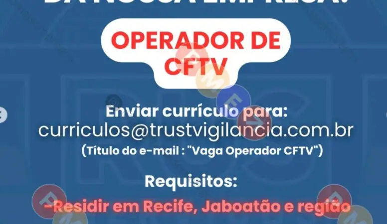 1 Vaga de emprego para Operador Cftv sem experiência na empresa Trust Vigilância em 10/09