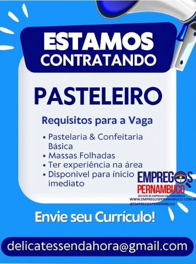 1 Vaga de emprego para Pasteleiro na empresa Delicatessen Da Hora em 18/09