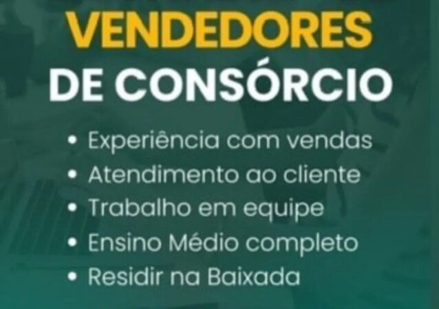 1 Vaga de emprego para Vendedores De Consórcio no Bairro Baixada em 08/09