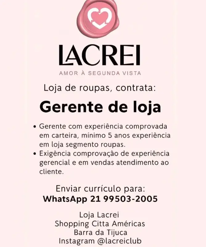 1 Vaga de emprego para Gerente De Loja na empresa Lacrei em 08/09
