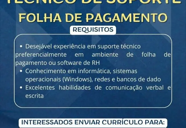 1 Vaga de emprego para Técnico De Suporte Folha De Pagamento sem experiência na empresa Gloria Recursos Humanos em 08/09