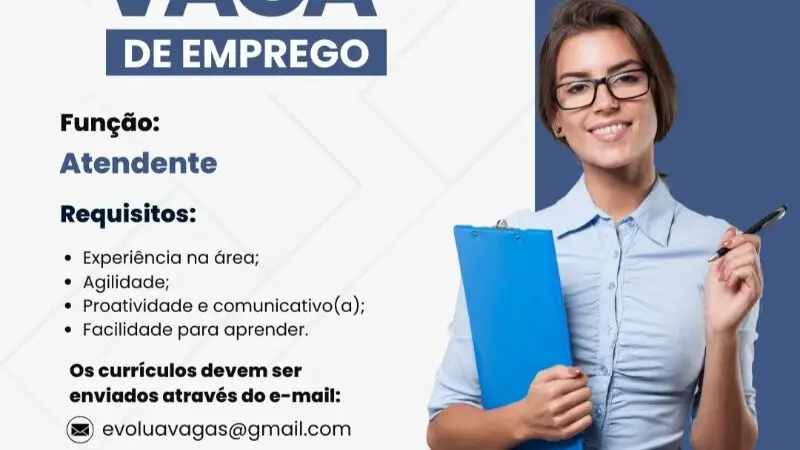 1 Vaga de emprego para Atendente na empresa Evolua Soluções em 08/09