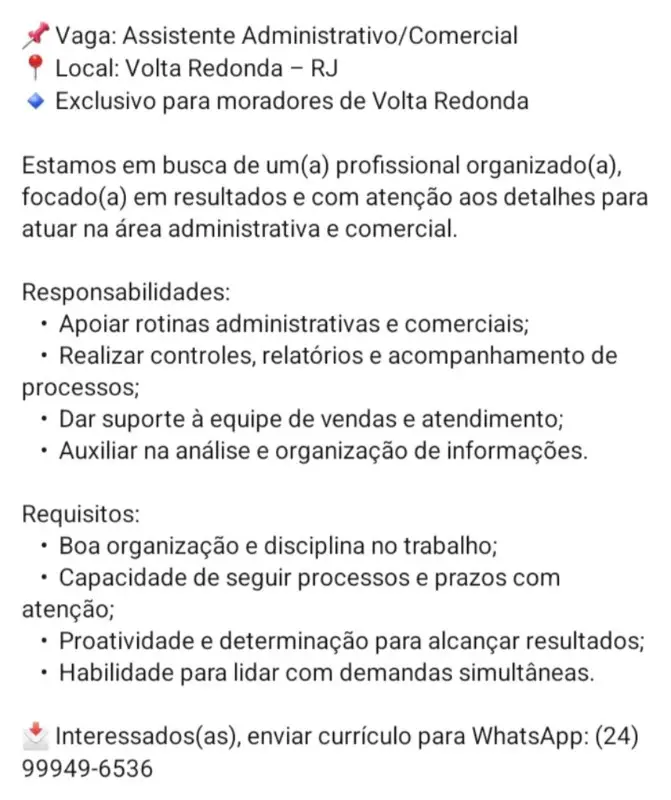 1 Vaga de emprego para Assistente Administrativo,comercial no Bairro Volta Redonda em 08/09