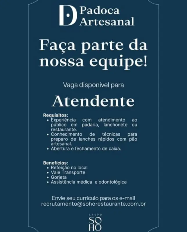 1 Vaga de emprego para Atendente na empresa Padoca Artesanal, Grupo Soho em 09/09