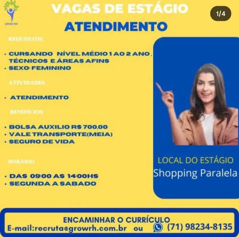 1 Vaga de emprego para Estágio Atendimento na empresa Growrh em 09/09