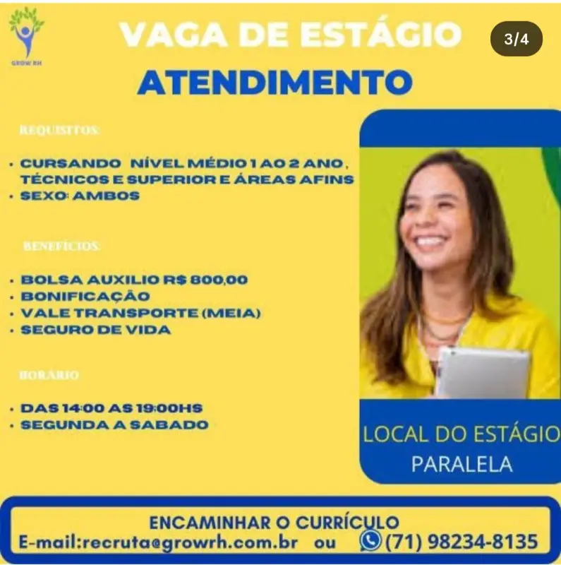 1 Vaga de emprego para Estágio Atendimento na empresa Growrh em 09/09